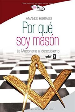portada Por qué soy Masón: La Masonería al Descubierto (in Spanish)