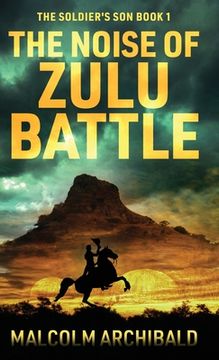 portada The Noise of Zulu Battle (en Inglés)