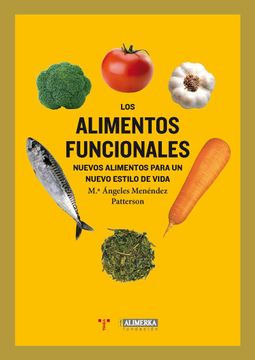 portada Los Alimentos Funcionales: Nuevos Alimentos Para un Nuevo Estilo de Vida (in Spanish)