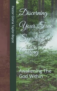 portada Discerning Your True Spiritual Calling: Awakening The God Within