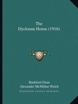 portada the dyckman house (1916) (en Inglés)