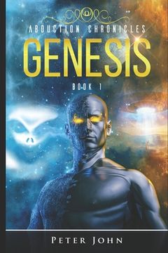 portada Abduction Chronicles GENESIS: Book 1 (in English)