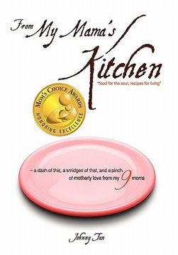 portada from my mama's kitchen: food for the soul, recipes for living (en Inglés)