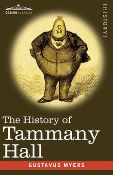 portada The History of Tammany Hall: 1917 Edition (en Inglés)