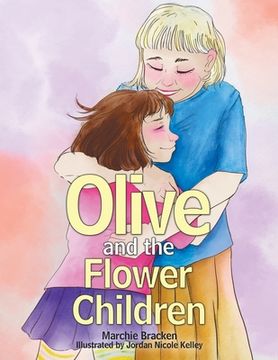 portada Olive and the Flower Children (en Inglés)