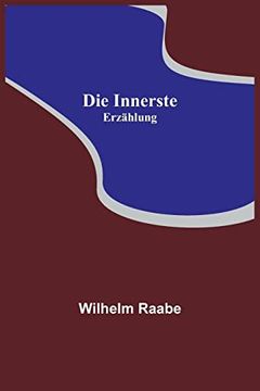 portada Die Innerste: Erzählung (en Alemán)