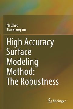 portada High Accuracy Surface Modeling Method: The Robustness (in English)