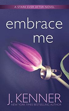 portada Embrace me: 7 (Stark Ever After) (in English)