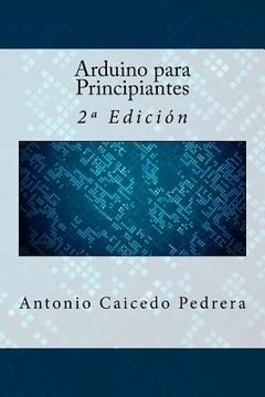 portada Arduino Para Principiantes: 2ª Edición (spanish Edition) (in Spanish)