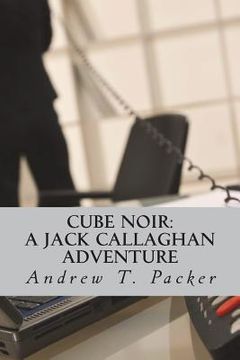 portada Cube Noir: A Jack Callaghan Adventure (en Inglés)