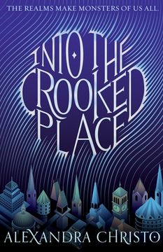 portada Into the Crooked Place (in English)