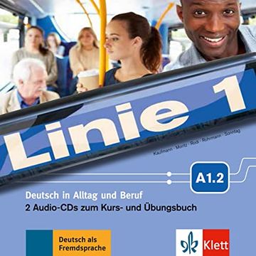 portada Linie 1 A1. 2 Deutsch in Alltag und Beruf. 2 Audio-Cds zum Kurs- und Übungsbuch (in German)