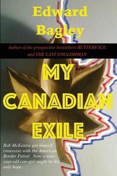 portada My Canadian Exile (in English)
