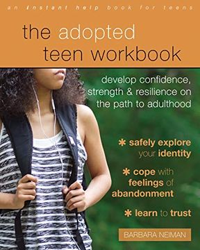portada The Adopted Teen Workbook: Develop Confidence, Strength, and Resilience on the Path to Adulthood 