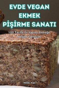 portada Evde Vegan Ekmek PİŞİrme Sanati (en Turco)