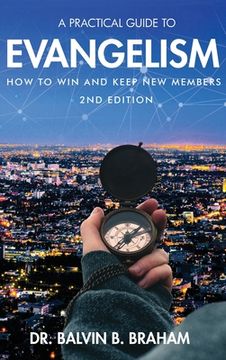 portada A Practical Guide to Evangelism: How to Win and Keep New Members (en Inglés)