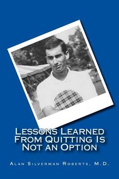 portada Lessons Learned From Quitting Is Not an Option (in English)