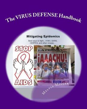 portada The Virus Defense Handbook: Mitigating Epidemics (en Inglés)