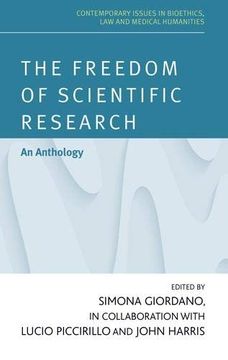 portada The Freedom of Scientific Research: Bridging the gap Between Science and Society (Contemporary Issues in Bioethics) (in English)