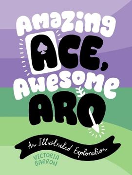 portada Amazing Ace, Awesome Aro: An Illustrated Exploration (in English)