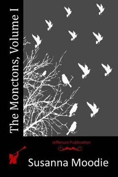 portada The Monctons, Volume I (en Inglés)
