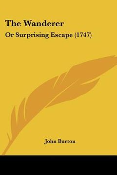 portada the wanderer: or surprising escape (1747) (en Inglés)