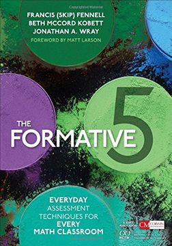 portada The Formative 5: Everyday Assessment Techniques for Every Math Classroom (Corwin Mathematics Series) (en Inglés)