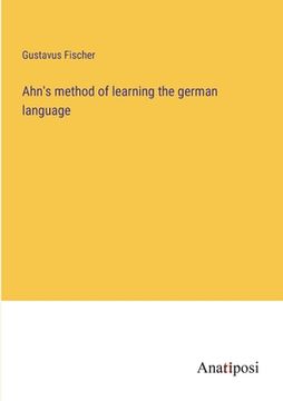 portada Ahn's method of learning the german language (en Inglés)