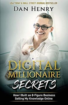 portada Digital Millionaire Secrets: How i Built an 8-Figure Business Selling my Knowledge Online (in English)