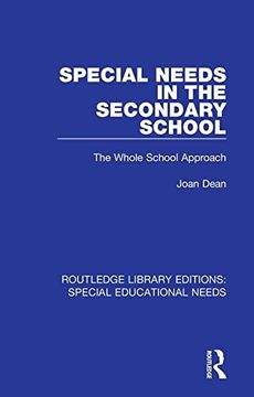 portada Special Needs in the Secondary School (Routledge Library Editions: Special Educational Needs) (in English)