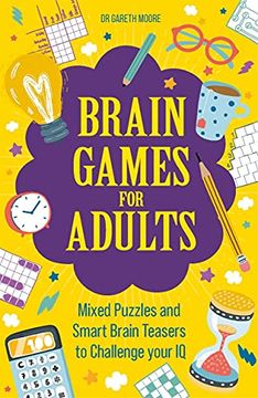 portada Brain Games for Adults: Mixed Puzzles and Smart Brainteasers to Challenge Your iq (en Inglés)