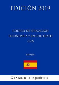 portada Código de Educación Secundaria y Bachillerato (1/2) (España) (Edición 2019)