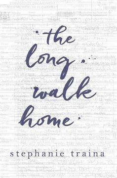 portada The Long Walk Home (en Inglés)