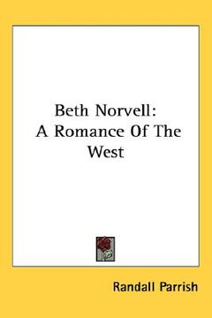 portada beth norvell: a romance of the west (in English)