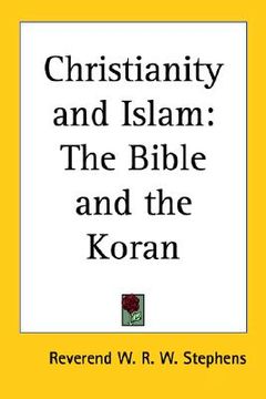 portada christianity and islam: the bible and the koran