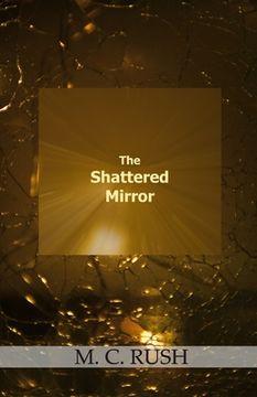 portada The Shattered Mirror (en Inglés)