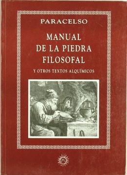 portada Manual de la Piedra Filosofal: Y Otros Textos Alquimicos
