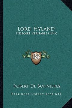portada Lord Hyland: Histoire Veritable (1895) (en Francés)