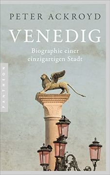 portada Venedig: Biographie Einer Einzigartigen Stadt - mit Zahlreichen Abbildungen (en Alemán)