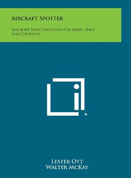 portada Aircraft Spotter: Aircraft Identification for Army, Navy and Civilians