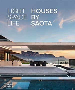portada Light Space Life: Houses by Saota (in English)