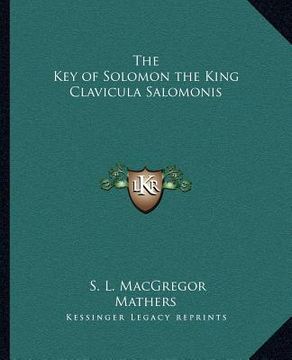 portada the key of solomon the king clavicula salomonis (in English)