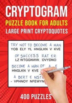 portada Cryptograms Puzzle Books for Adults: 400 Large Print Cryptoquotes / Cryptoquips Puzzles (en Inglés)