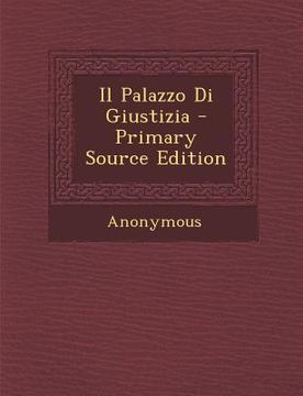 portada Il Palazzo Di Giustizia (en Italiano)
