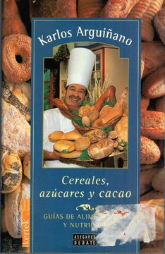 portada Guia de Alimentos: Cerealez, Azucares y Cacao