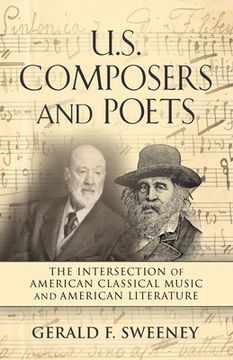 portada U. S. Composers and Poets: The Intersection of American Classical Music and American Literature (en Inglés)