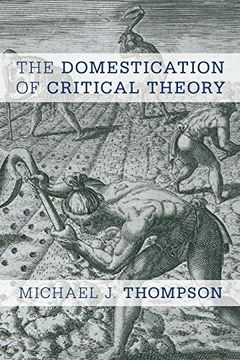 portada The Domestication of Critical Theory (in English)