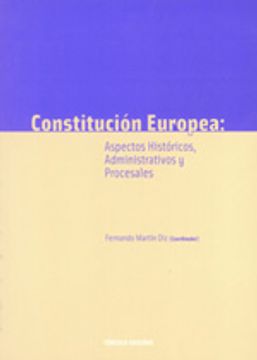 portada Constitucion Europea Aspectos Historicos Administrativos