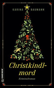 portada Christkindlmord: Kriminalroman (Chefinspektor Wiili Kleinlich und Mitzi Eisenhuber) (en Alemán)