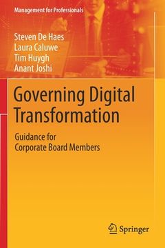 portada Governing Digital Transformation: Guidance for Corporate Board Members (en Inglés)